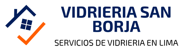 Vidrieria en San Borja | Servicio de Vidrieria en Lima